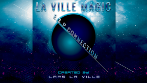 Lars La Ville – La Ville Magic Presents ESP Connection (1080p video)