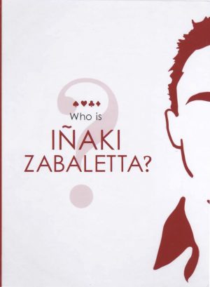 Inaki Zabaletta – Who is Inaki Zabaletta? (sample pages in description)