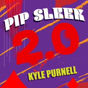 Kyle Purnell – Pip Sleek 2.0 (Instant Download)