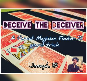 Joseph B. – DECEIVE THE DECEIVER Download INSTANTLY ↓