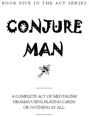 Mick Ayres – Conjure Man (Book Five in Act-Series) Download INSTANTLY ↓