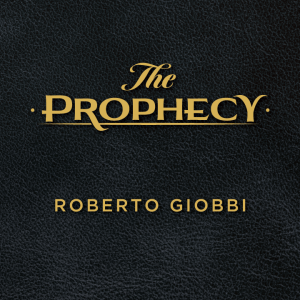 Roberto Giobbi – The Prophecy (Gimmick not included) Download INSTANTLY ↓
