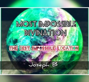 Joseph B. – MOST IMPOSSIBLE DIVINATION Download INSTANTLY ↓