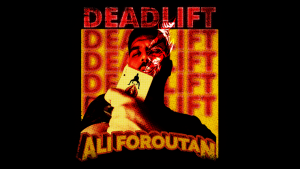 Ali Foroutan – DeadLift (1080p video) Download INSTANTLY ↓