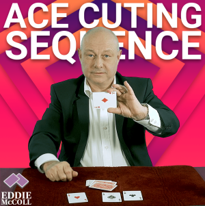 Eddie McColl – Ace Cutting Sequence Effect (1080p video) Download INSTANTLY ↓
