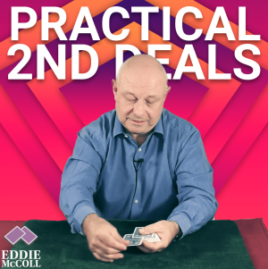 Eddie McColl – Practical Second Deals (1080p video) Download INSTANTLY ↓