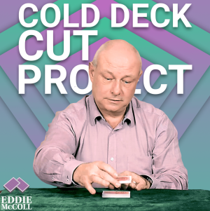 Eddie McColl – The Cold Deck Cut Project (1080p video) Download INSTANTLY ↓