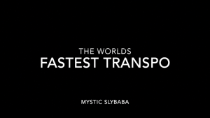 Mystic Slybaba – World’s Fastest Transpo (720p video) Download INSTANTLY ↓