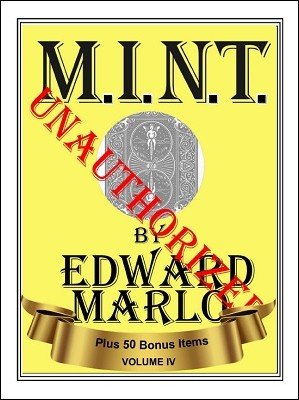 Edward Marlo & Wesley James – MINT IV Unauthorized (official PDF) Download INSTANTLY ↓