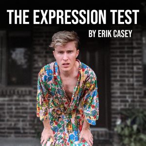 Erik Casey – The Expression Test (all files included) Download INSTANTLY ↓