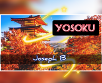 Joseph B. – YOSOKU Download INSTANTLY ↓