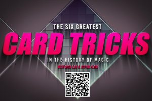 Rick Lax & Justin Flom – The Six Greatest Card Tricks in the History of Magic Download INSTANTLY ↓