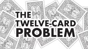 Scott Baird – The Twelve Card Problem (official PDF) Access Instantly!