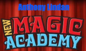 Anthony Lindan – New Magic Academy Lecture (2022-06-16)