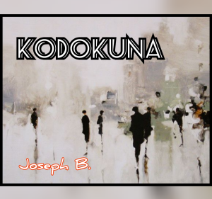 Joseph B. – KODOKUNA Access Instantly!