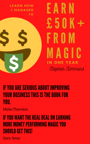 Stephen Simmons – Earn £50K from magic in one year (official PDF) Access Instantly!