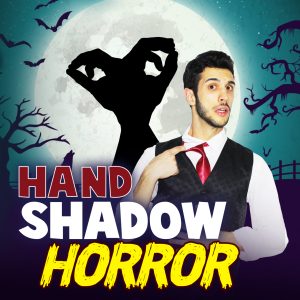 Antonio Fumarola – Hand Shadows HORROR EDITION – Handbook 2020 (official PDF) Access Instantly!