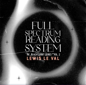 Lewis Le Val – Black Rabbit Volume 2: Full Spectrum Reading System (all videos and pdf)(Instant streaming and downloading)