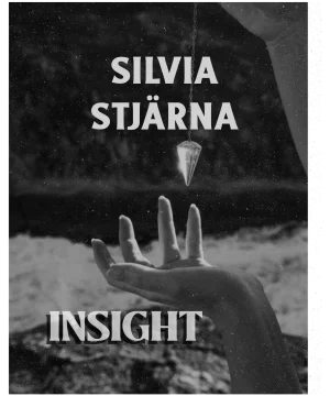 Silvia Stjarna – Insight (official PDF) Access Instantly!