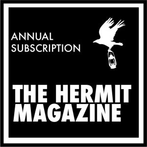 Presale price: The Hermit Magazine 2023 – Annual Subscription (all 12 volumes)