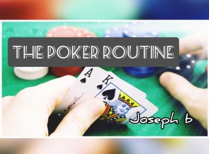 Joseph B – Best Poker Routine Access Instantly!