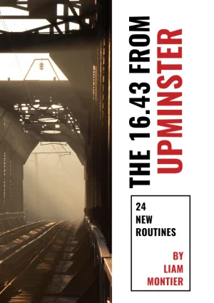 Liam Montier – The 16.43 From Upminster – Collected Advent 2022 (official PDF) Access Instantly!