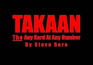 Steve Gore – TAKAAN: The Any Kard At Any Number! (all files included) Access Instantly!