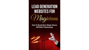 Tim Piccirillo – Lead Generation Websites for Magicians (all PDFs included) Access Instantly!