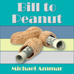 Michael Ammar – Bill to Peanut Access Instantly!