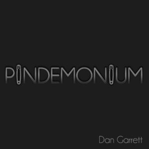 Dan Garrett – Pindemonium Access Instantly!