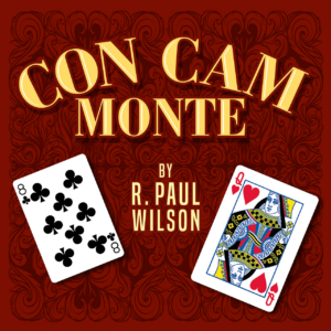 R. Paul Wilson – Con Cam Monte (cards not included)