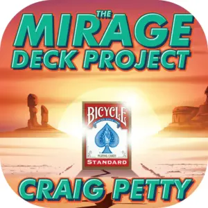 Craig Petty – The Mirage Deck Project (1080p video) Access Instantly!