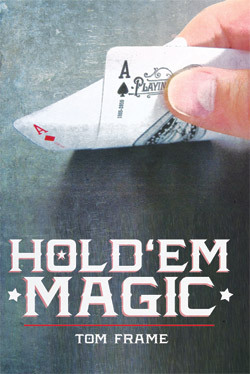 Tom Frame – Hold ‘Em Magic (official PDF) Access Instantly!