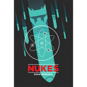 Doug Edwards – Nukes (official PDF) Access Instantly!