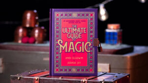 Andi Gladwin & Joshua Jay – The Ultimate Guide to Magic (official PDF) Access Instantly!