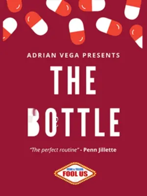 Adrian Vega – The Bottle (Gimmick not included)