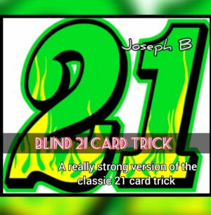 Joseph B. – TOTALLY BLIND 21 CARD TRICK Access Instantly!