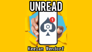 Keelan Wendorf – Unread Access Instantly!