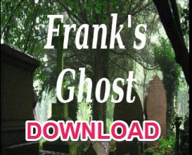 Bill Montana – Frank’s Ghost Access Instantly!