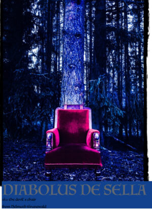 Helmuth Grunewald – Diabolus de sella – The Devil’s Chair Access Instantly!