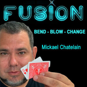 Mickael Chatelain – Fusion (Gimmick not included)