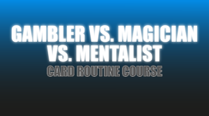 Craig Petty – Gambler Vs. Magician Vs. Mentalist Access Instantly!