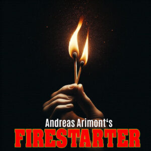 Andreas Arimont – Firestarter Access Instantly!
