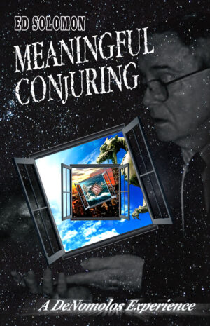 Presale price: Ed Solomon – Meaningful Conjuring