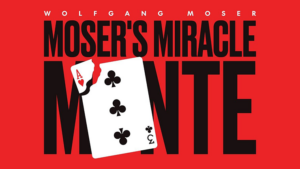 Wolfgang Moser – Moser’s Miracle Monte (1080p video) Access Instantly!