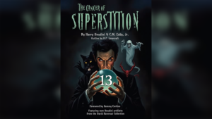 Presale price: Harry Houdini and C.M. Eddy Jr. – The Cancer of Superstition