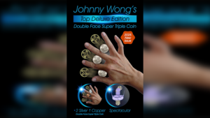 Johnny Wong – Double Face Top Deluxe Edition Super Triple Coin Access Instantly!
