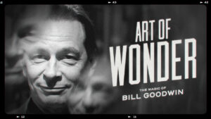 Bill Goodwin – Art of Wonder Bundle (all videos included in highest quality) Access Instantly!