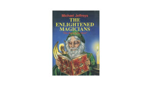 Presale price: Michael Jeffreys – The Enlightened Magicians