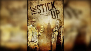 Craig Petty, Matthew Wright and Marvelous-FX Ltd – The Stick Up (all videos included in 1080p) Access Instantly!